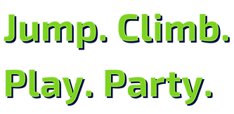 Jump. Climb. Play. Party.
